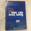 Chiếc Cầu Trên Sông Drina - Ivo Andritch