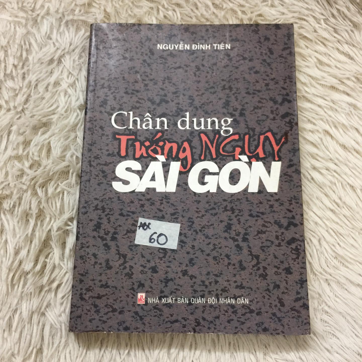 Chân Dung Tướng Ngụy Sài Gòn - Nguyễn Đình Tiên