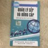 Quản Lý Sếp Và Đồng Cấp
