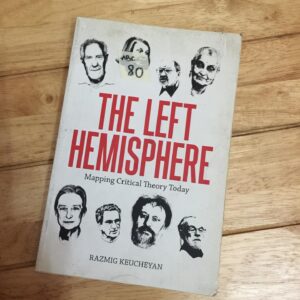 The Left Hemisphere - Mapping Critical Theory Today