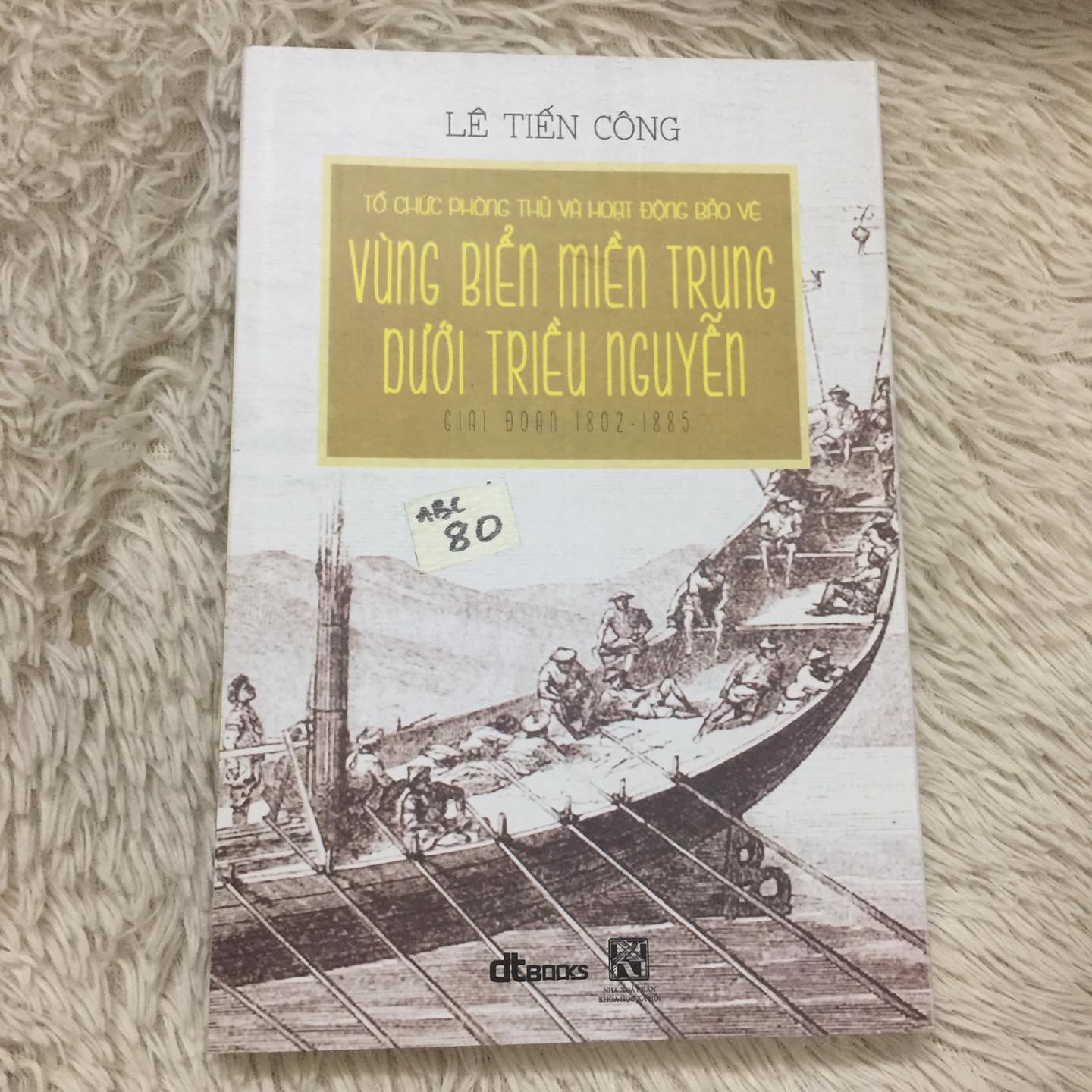 Vùng Biển Miền Trung Dưới Triều Nguyễn Giai Đoạn 1802 - 1885