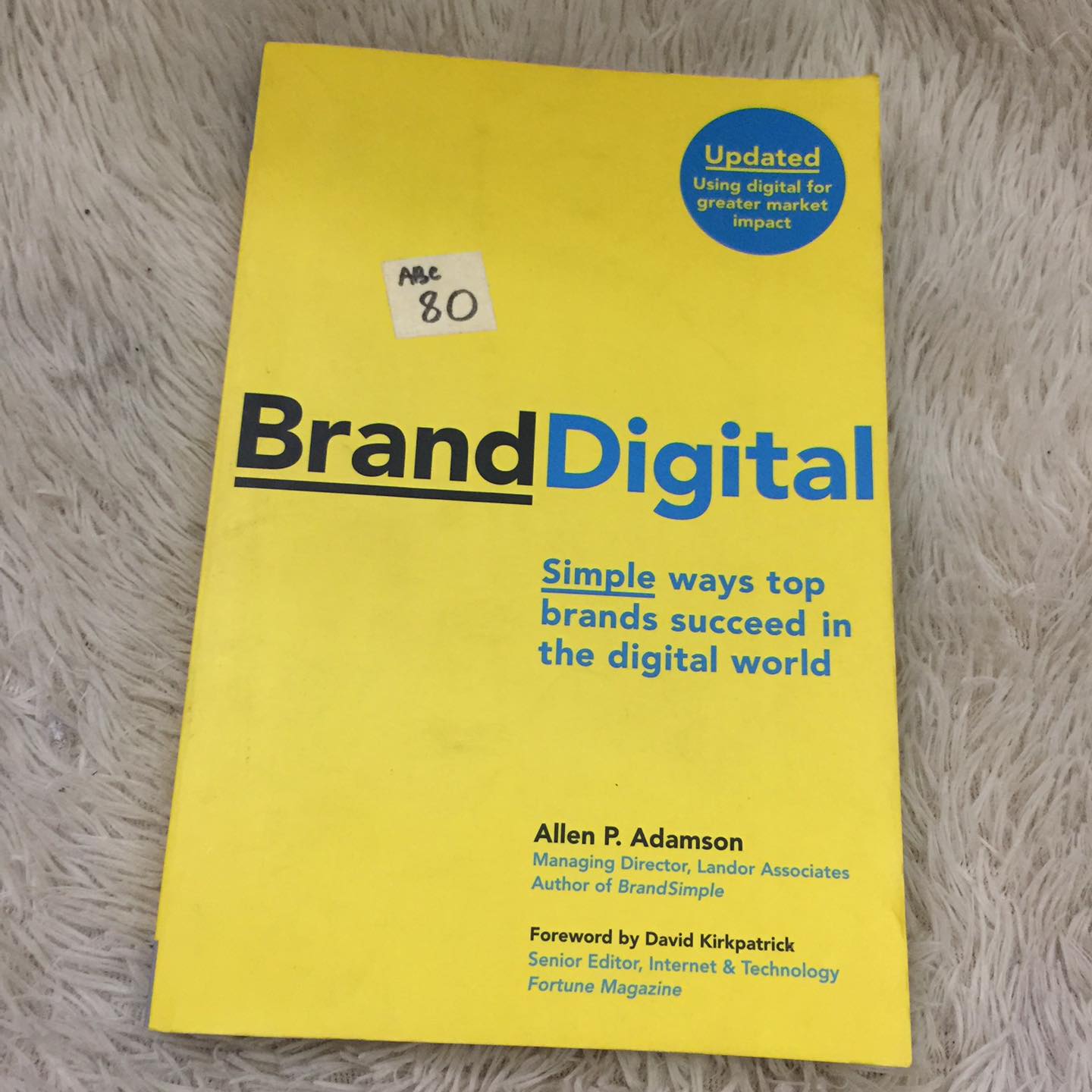 Brand Digital: Simple Ways Top Brands Succeed in the Digital World