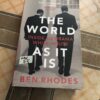 The World As It Is - Ben Rhodes