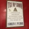 The Trump Boom: America's Soaring Economy and the Left's Plot to Stop It